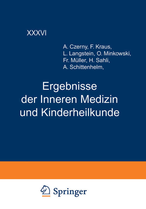 Book cover of Ergebnisse der Inneren Medizin und Kinderheilkunde: Sechsunddreissigster Band (1929) (Ergebnisse der Inneren Medizin und Kinderheilkunde #36)
