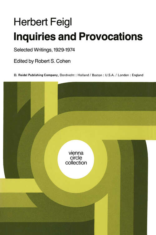 Book cover of Inquiries and Provocations: Selected Writings 1929–1974 (1981) (Vienna Circle Collection #14)