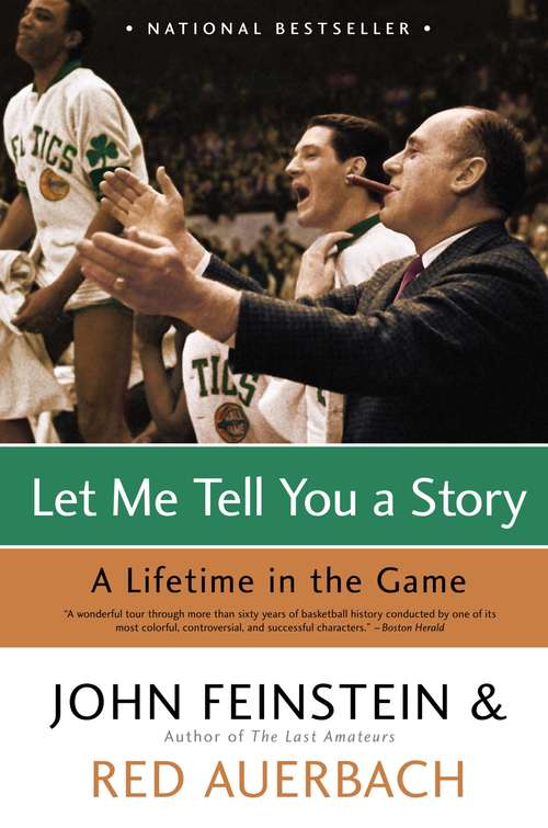 Book cover of Let Me Tell You a Story: A Lifetime in the Game