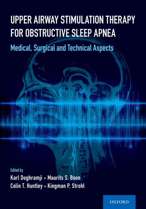 Book cover of Upper Airway Stimulation Therapy for Obstructive Sleep Apnea: Medical, Surgical, and Technical Aspects