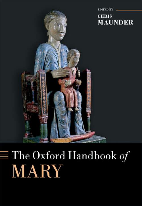 Book cover of The Oxford Handbook of Mary (Oxford Handbooks)