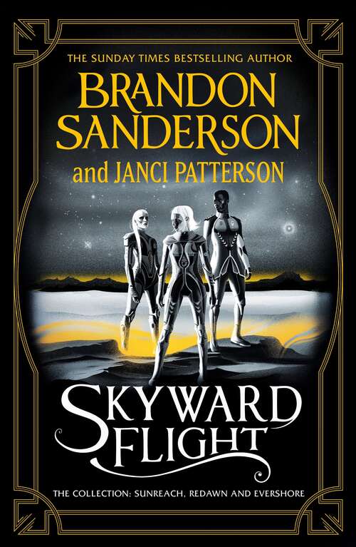 Book cover of Skyward Flight: The Collection: Sunreach, ReDawn, Evershore