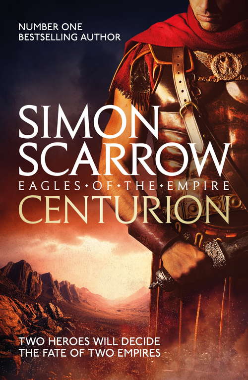 Book cover of Centurion: Cato & Macro: Book 8 (Eagle #40)