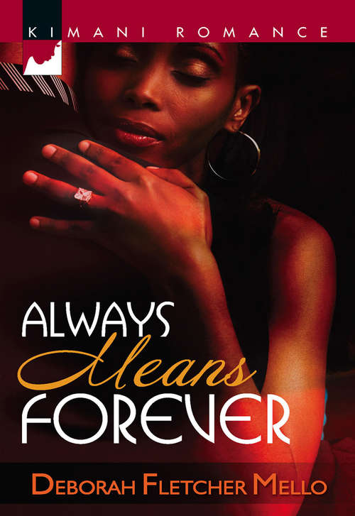 Book cover of Always Means Forever (ePub First edition) (Mills And Boon Kimani Ser.)
