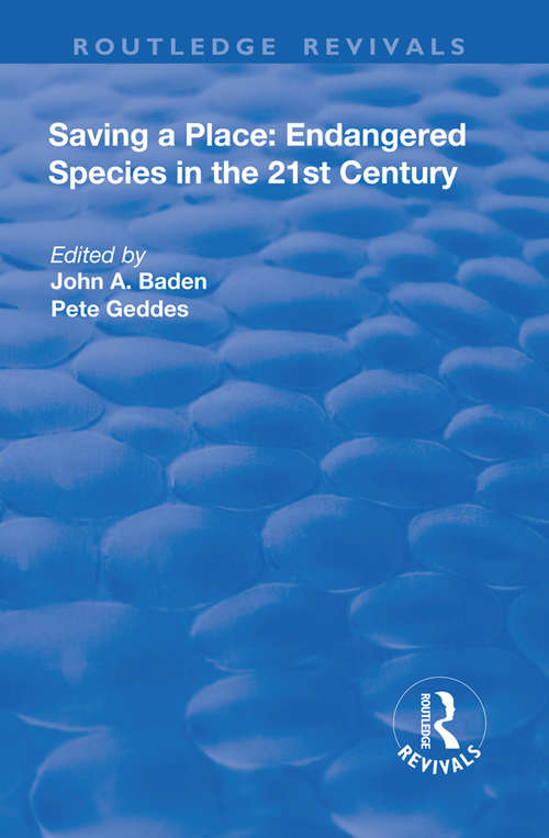Book cover of Saving a Place: Endangered Species in the 21st Century