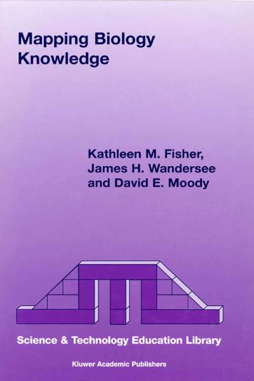 Book cover of Mapping Biology Knowledge (2000) (Contemporary Trends and Issues in Science Education #11)