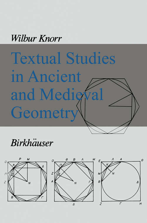 Book cover of Textual Studies in Ancient and Medieval Geometry (1989)