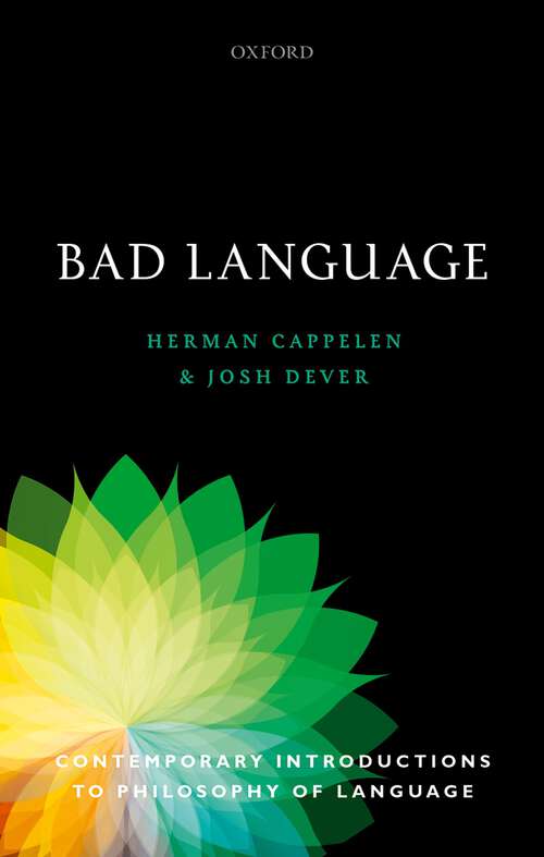 Book cover of Bad Language (Contemporary Introductions to Philosophy of Language)