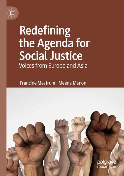 Book cover of Redefining the Agenda for Social Justice: Voices from Europe and Asia (1st ed. 2021)