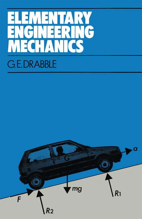 Book cover of Elementary Engineering Mechanics (1st ed. 1986)