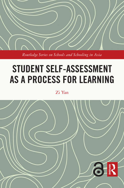 Book cover of Student Self-Assessment as a Process for Learning (Routledge Series on Schools and Schooling in Asia)