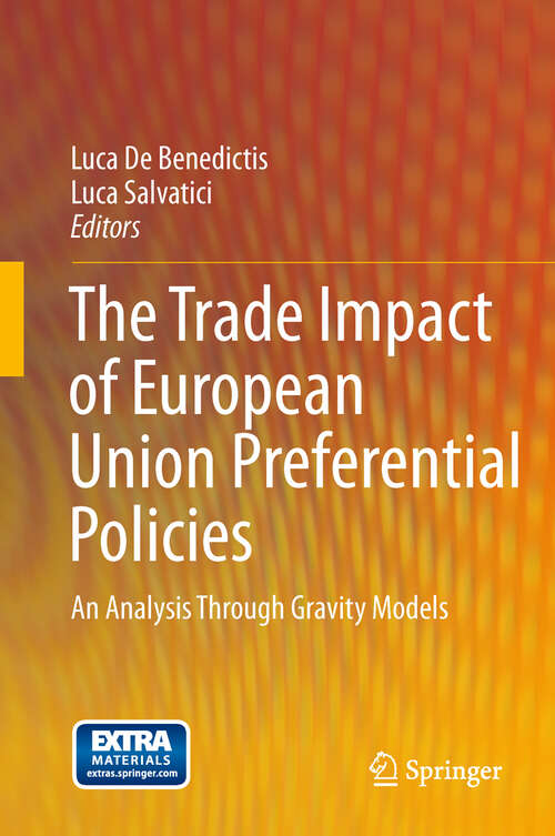 Book cover of The Trade Impact of European Union Preferential  Policies: An Analysis Through Gravity Models (2011)