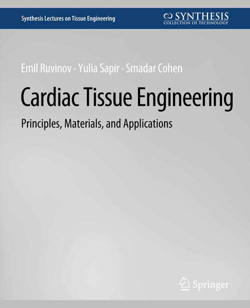 Book cover of Cardiac Tissue Engineering (Synthesis Lectures on Tissue Engineering)