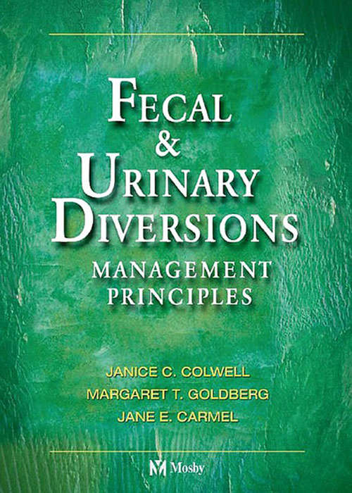 Book cover of Fecal & Urinary Diversions - E-Book: Management Principles