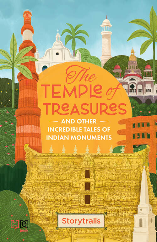 Book cover of The Temple of Treasures and Other Incredible Tales of Indian Monuments