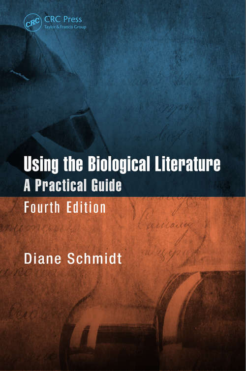 Book cover of Using the Biological Literature: A Practical Guide, Fourth Edition (4)