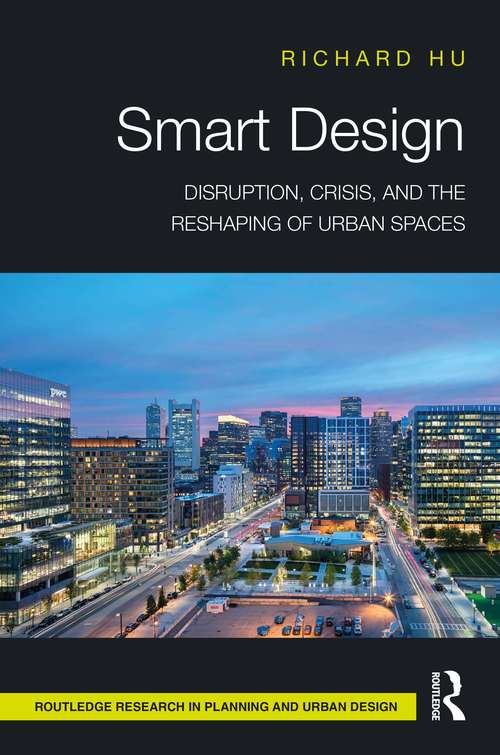 Book cover of Smart Design: Disruption, Crisis, and the Reshaping of Urban Spaces