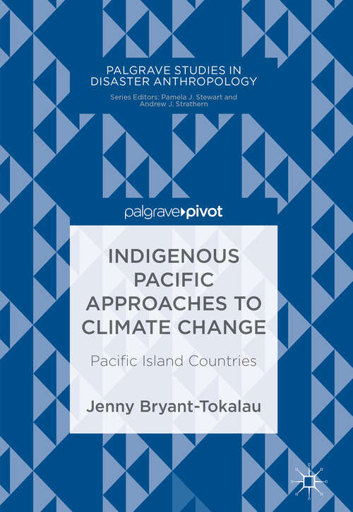 Book cover of Indigenous Pacific Approaches to Climate Change: Pacific Island Countries