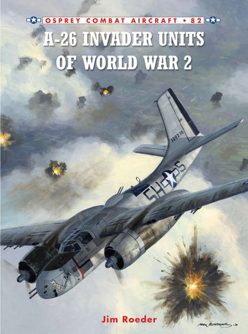 Book cover of A-26 Invader Units of World War 2 (Combat Aircraft #82)