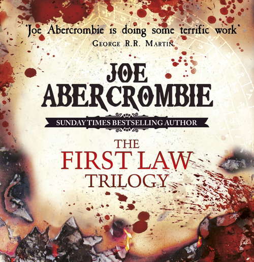 Book cover of The First Law Trilogy Boxed Set: The Blade Itself, Before They Are Hanged, Last Argument of Kings (The First Law)