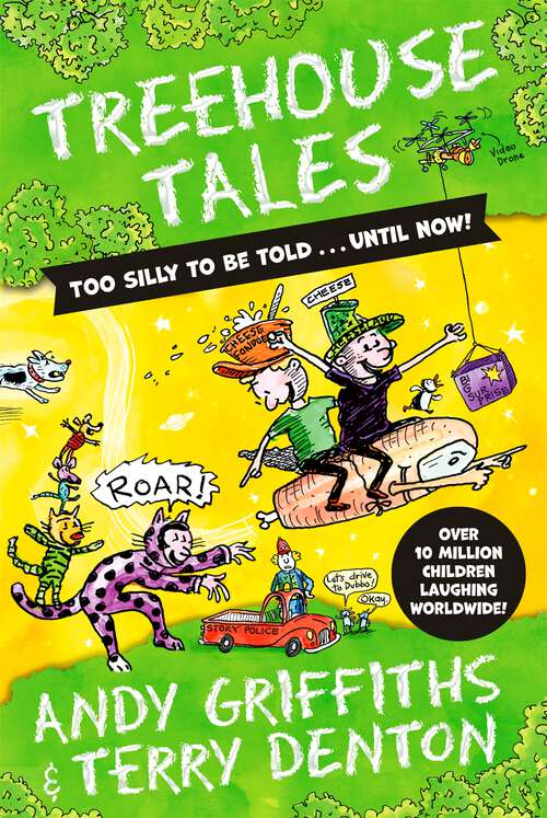 Book cover of Treehouse Tales: too SILLY to be told ... UNTIL NOW!