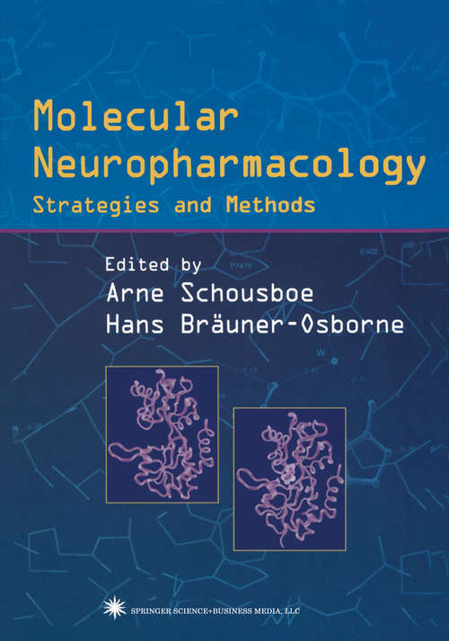 Book cover of Molecular Neuropharmacology: Strategies and Methods (2004)