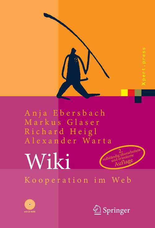 Book cover of Wiki: Kooperation im Web (2., vollst. überarb. und erw. Aufl. 2008) (Xpert.press)