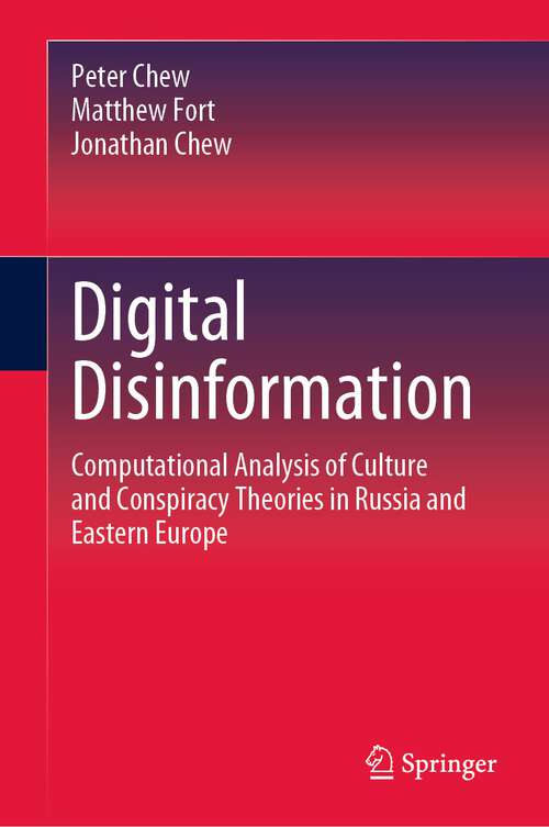 Book cover of Digital Disinformation: Computational Analysis of Culture and Conspiracy Theories in Russia and Eastern Europe (1st ed. 2023)