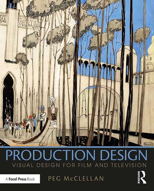 Book cover of Production Design: Visual Design for Film and Television