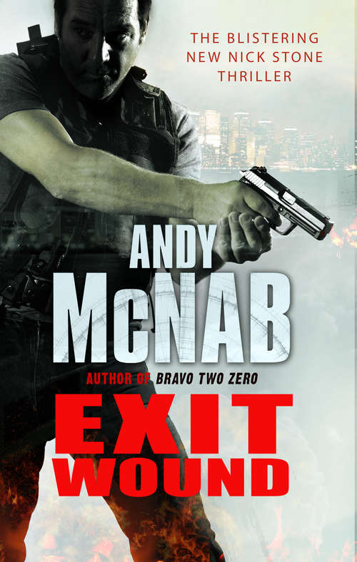 Book cover of Exit Wound: (Nick Stone Thriller 12) (Nick Stone #12)