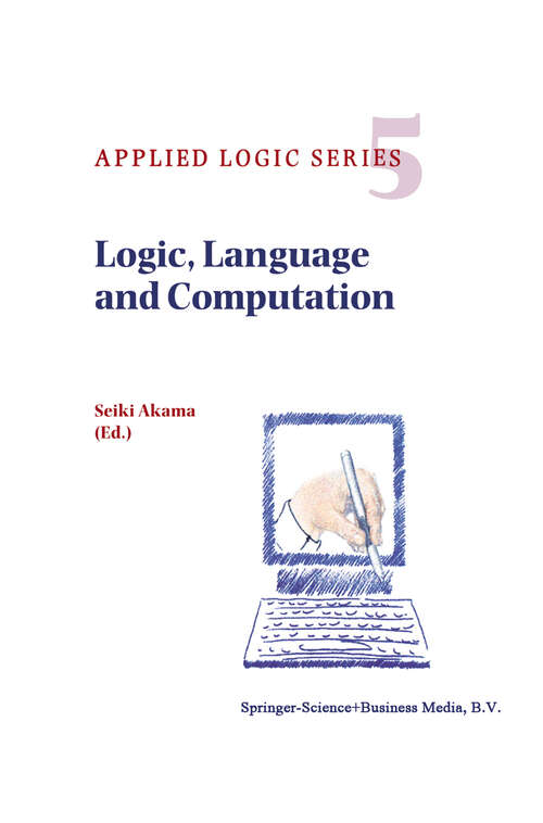 Book cover of Logic, Language and Computation (1997) (Applied Logic Series #5)