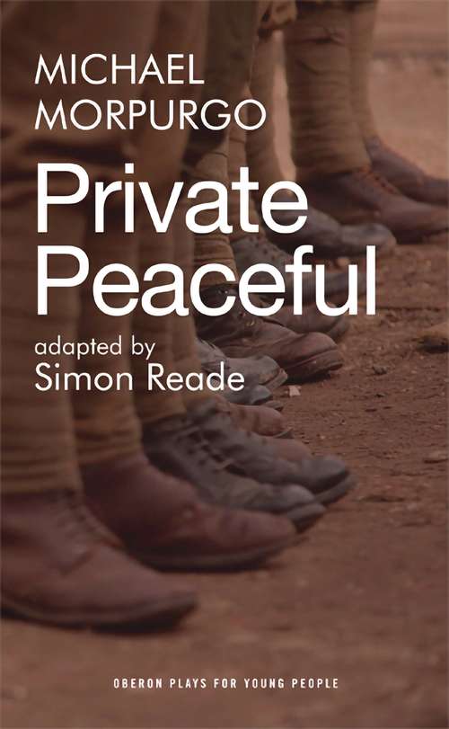 Book cover of Private Peaceful: A Play For One Actor (Oberon Plays for Young People)