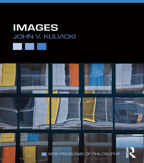 Book cover of Images (New Problems of Philosophy)