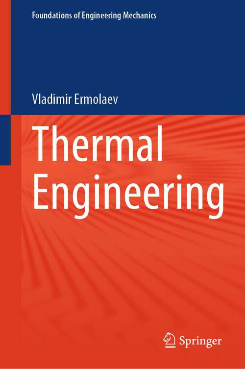 Book cover of Thermal Engineering (2024) (Foundations of Engineering Mechanics)