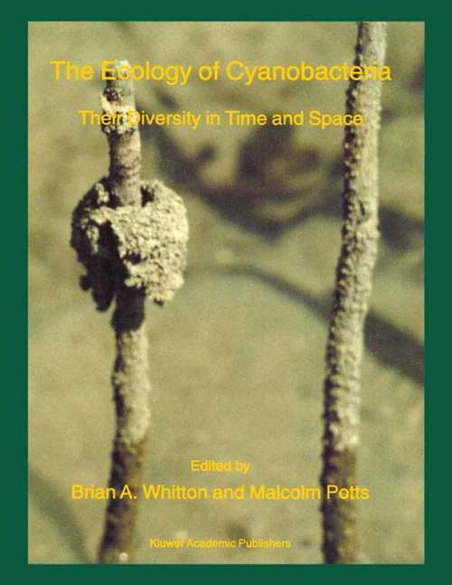 Book cover of The Ecology of Cyanobacteria: Their Diversity in Time and Space (2000)