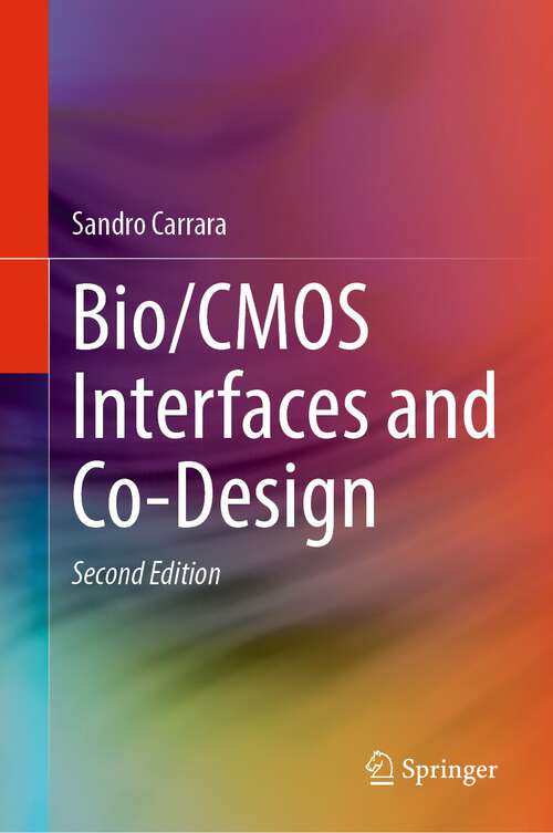Book cover of Bio/CMOS Interfaces and Co-Design (2nd ed. 2024)
