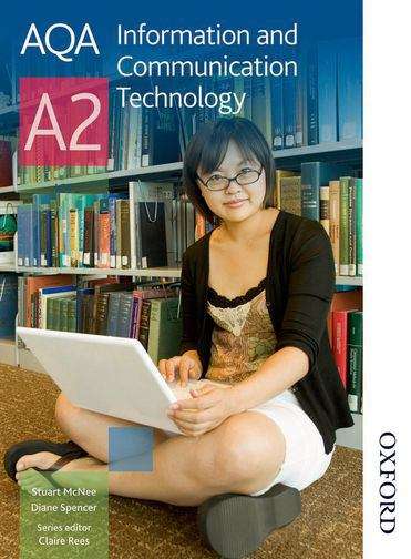 Book cover of AQA Information and Communication Technology A2: Student Book (PDF)