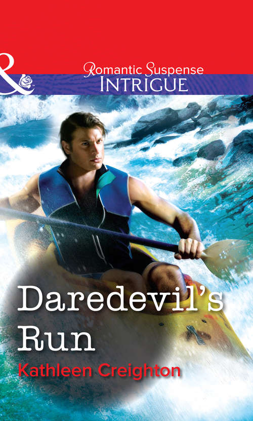Book cover of Daredevil's Run (ePub First edition) (Mills And Boon Intrigue Ser. #2)
