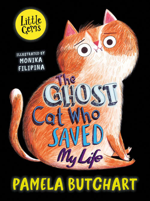 Book cover of Little Gems – The Ghost Cat Who Saved My Life (Little Gems)