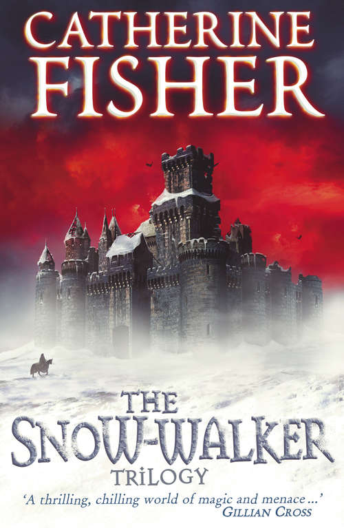 Book cover of The Snow-Walker Trilogy: The Snow-walker's Son; The Empty Hand; The Soul Thieves