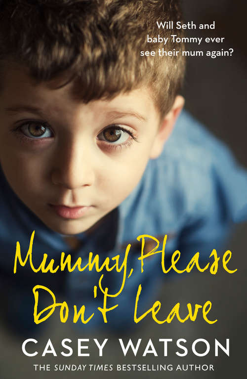 Book cover of Mummy, Please Don’t Leave (ePub edition)