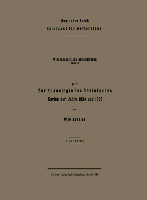 Book cover of Zur Phänologie des Rheinlandes: Karten der Jahre 1934 und 1935 (1. Aufl. 1938) (Wissenschaftliche Abhandlungen)
