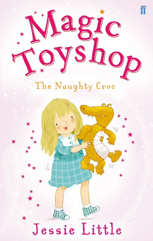 Book cover of Magic Toyshop: The Naughty Croc (Main)