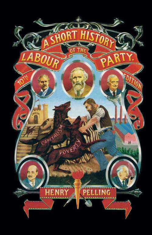 Book cover of A Short History of the Labour Party (10th ed. 1993)