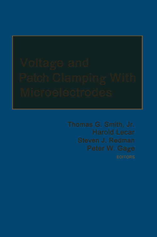 Book cover of Voltage and Patch Clamping with Microelectrodes (1985)