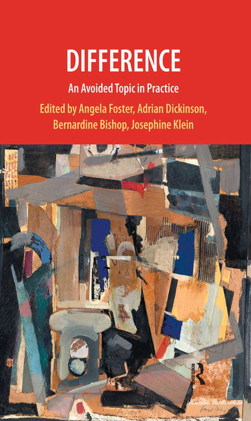 Book cover of Difference: An Avoided Topic in Practice (The\lcp Practice In Psychotherapy Ser.)