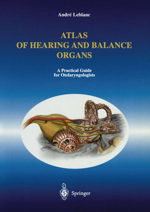 Book cover of Atlas of Hearing and Balance Organs: A Practical Guide for Otolaryngologists (1999)