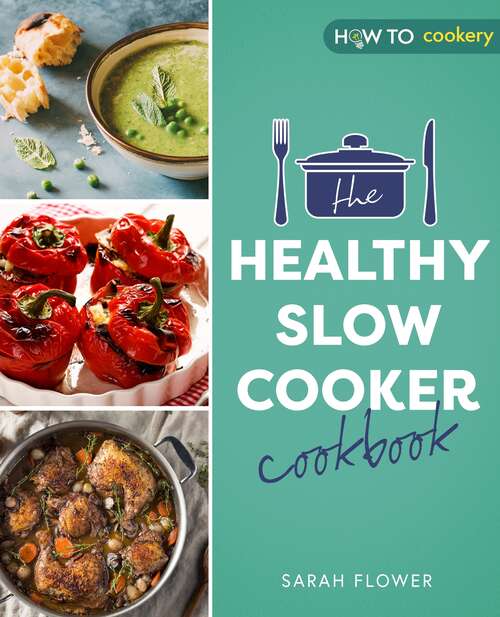 Book cover of The Healthy Slow Cooker Cookbook