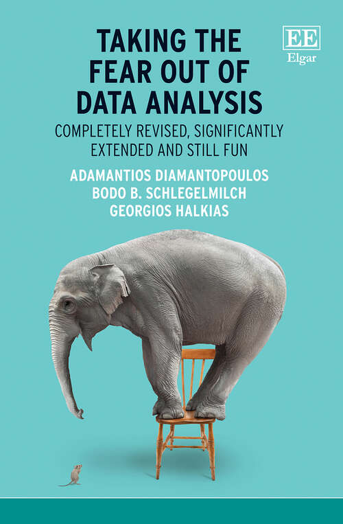 Book cover of Taking the Fear Out of Data Analysis: Completely Revised, Significantly Extended and Still Fun