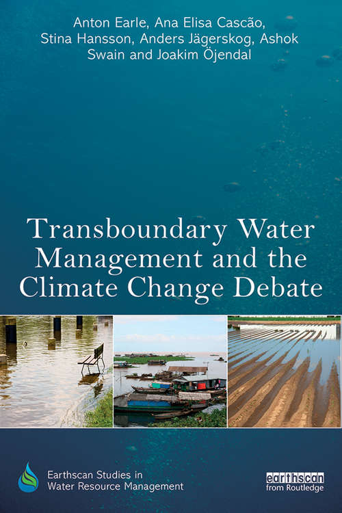 Book cover of Transboundary Water Management and the Climate Change Debate (Earthscan Studies in Water Resource Management)